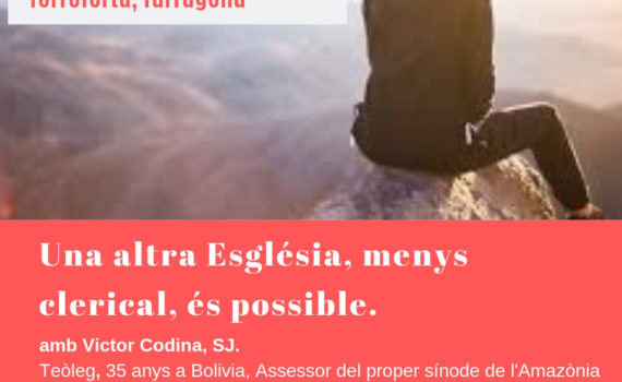 Xerrada- Col·loqui : Una Església, menys clerical, és possible.