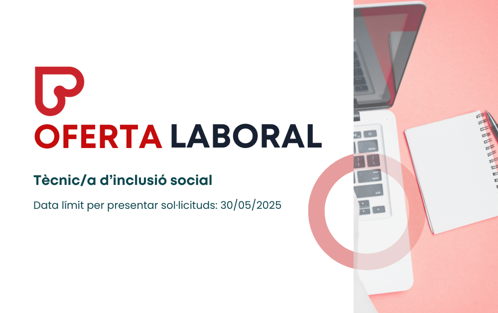 OFERTA LABORAL: Tècnic/a d’Inclusió Social
