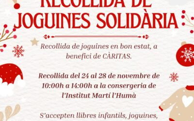 Recollida Solidària de Joguines a l’Institut Martí l’Humà de Montblanc